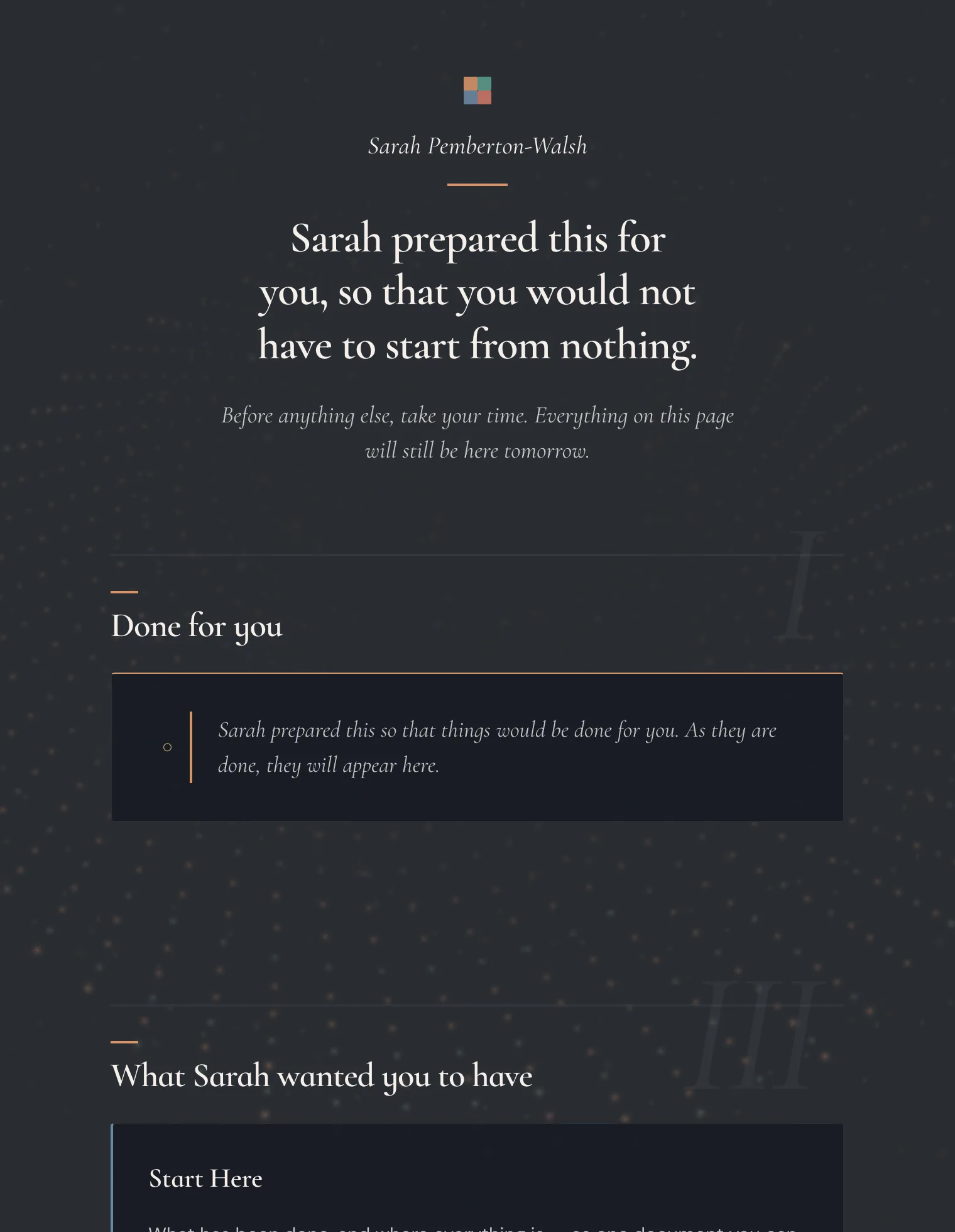 The one-screen handover view a trusted person opens — everything prepared for them, in one place.